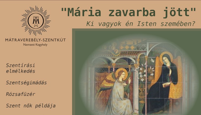 "Mária zavarba jött" - lelkigyakorlat nők számára